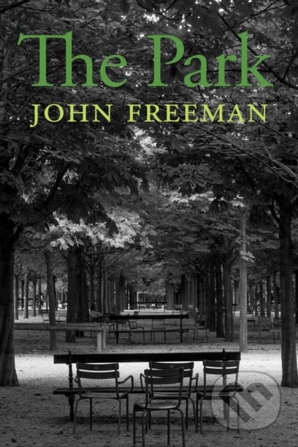 Kniha: The Park (John Freeman). Copper Canyon, 2020