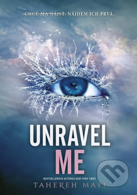 E-kniha: Unravel Me (slovenský jazyk) (Tahereh Mafi). Pandora, 2026