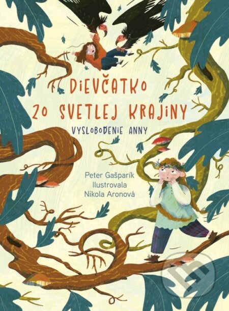 Kniha: Dievčatko zo Svetlej krajiny: Vyslobodenie Anny (Peter Gašparík). Stonožka, 2026
