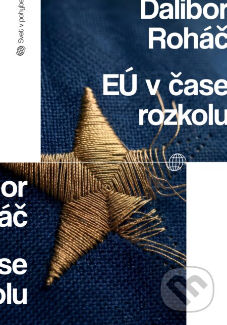 Kniha: EÚ v čase rozkolu (Dalibor Rohac). mamaš, 2026