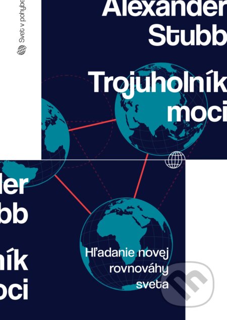 Kniha: Trojuholník moci (Alexander Stubb). mamaš, 2026
