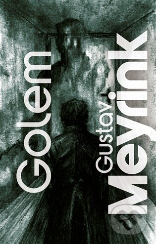 Kniha: Golem (Gustav Meyrink). Maťa, 2026