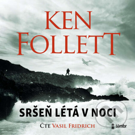Audiokniha: Sršeň létá v noci (Ken Follett). Témbr, 2026