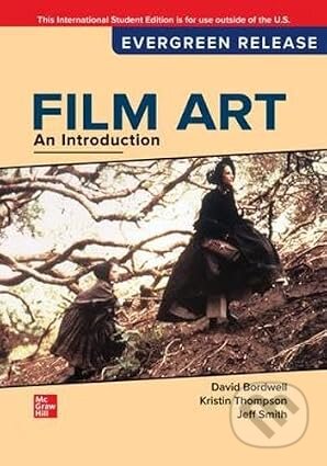 Kniha: Film Art: An Introduction: 2026 Release ISE (David Bordwell, Kristin Thompson a Jeff Smith). McGraw-Hill, 2026