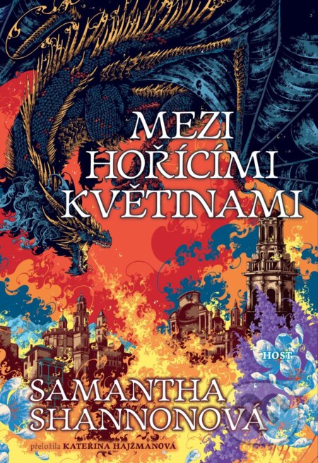 E-kniha: Mezi hořícími květinami (Samantha Shannon). Host, 2026