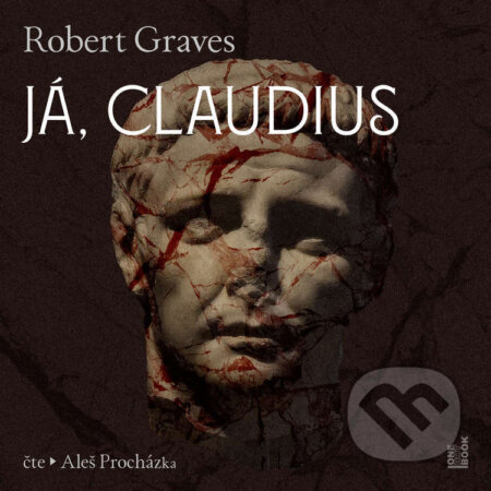 Audiokniha: Já, Claudius (Robert Graves). OneHotBook, 2026