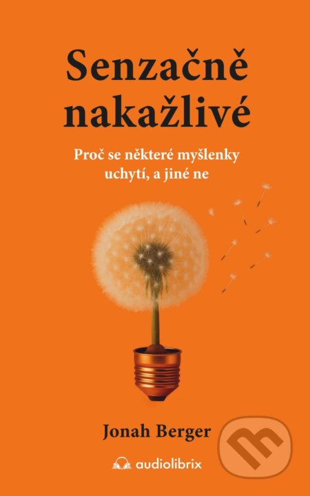 E-kniha: Senzačně nakažlivé (Jonah Berger). Audiolibrix, 2026