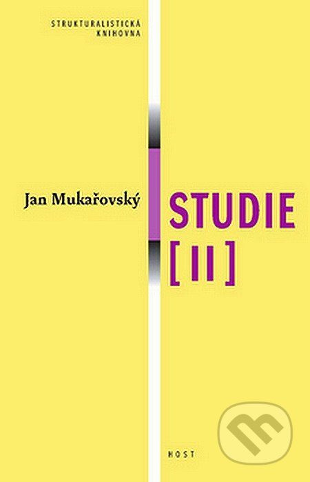 Studie II. - Jan Mukařovský, Host, 2007