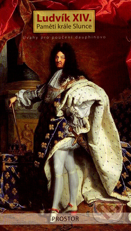 Ludvík XIV. - Paměti krále Slunce, Prostor, 2007