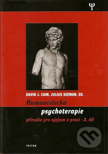 Humanistická psychoterapie 2 - David J. Cain, Julius Seeman