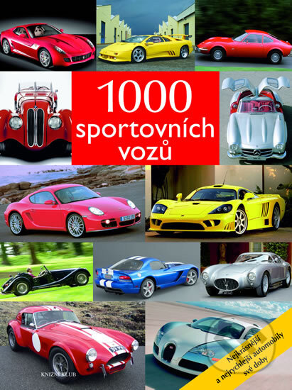 1000 sportovních vozů - Reinhard Lintelmann, Knižní klub, 2007