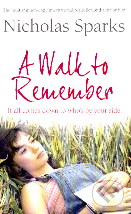 A Walk to Remember - Nicholas Sparks, Sphere, 2007