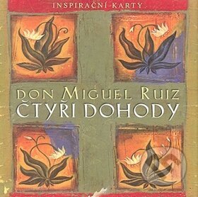 Čtyři dohody (inspirační karty) - Don Miguel Ruiz, Synergie, 2003
