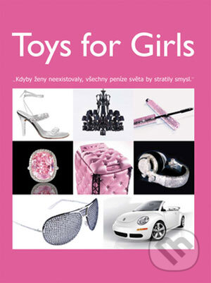 Toys for Girls, Fortuna Libri ČR, 2007