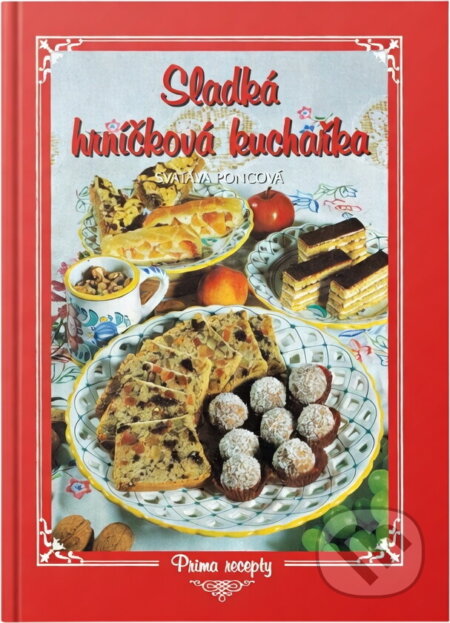 Kniha: Sladká hrníčková kuchařka (Svatava Poncová). 