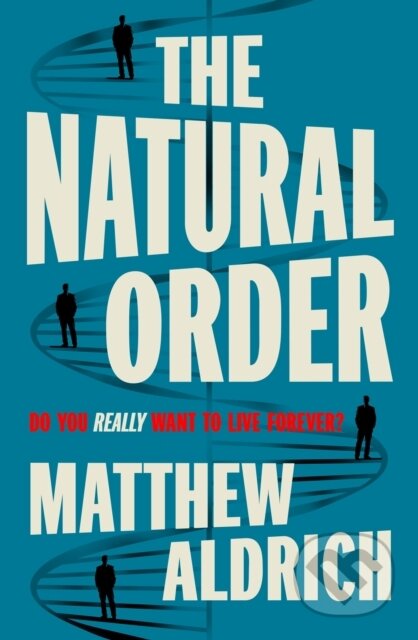 Kniha: The Natural Order (Matthew Aldrich). Michael Joseph, 2026