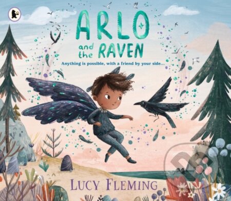 Kniha: Arlo and the Raven (Lucy Fleming). Walker books, 2026