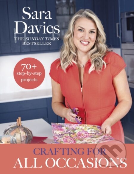 Kniha: Crafting for All Occasions with Sara Davies (Sara Davies). Bantam Books, 2026