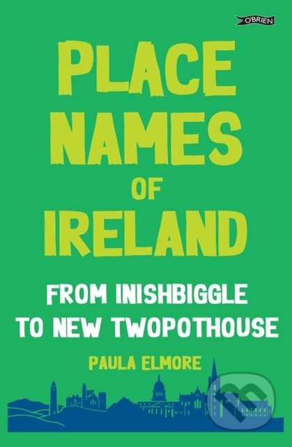 Kniha: Place Names of Ireland (Paula Elmore). OBrien, 2026