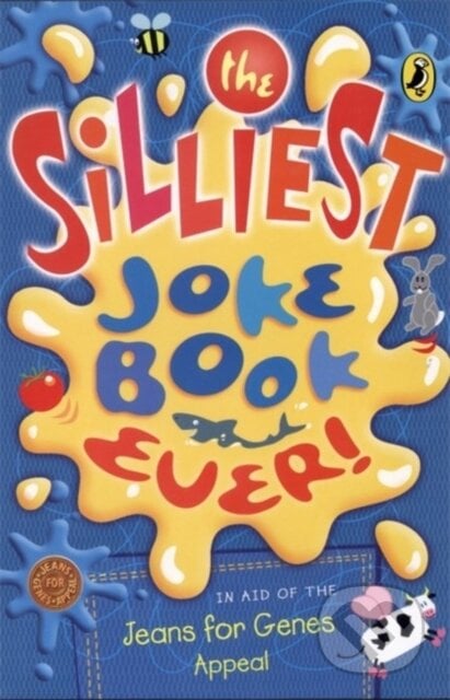 The Silliest Joke Book Ever, Puffin Books, 2003