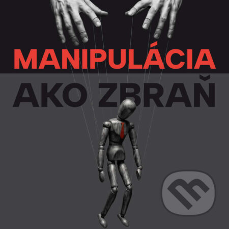Audiokniha: Manipulácia ako zbraň (Tomáš Vepi), 2026