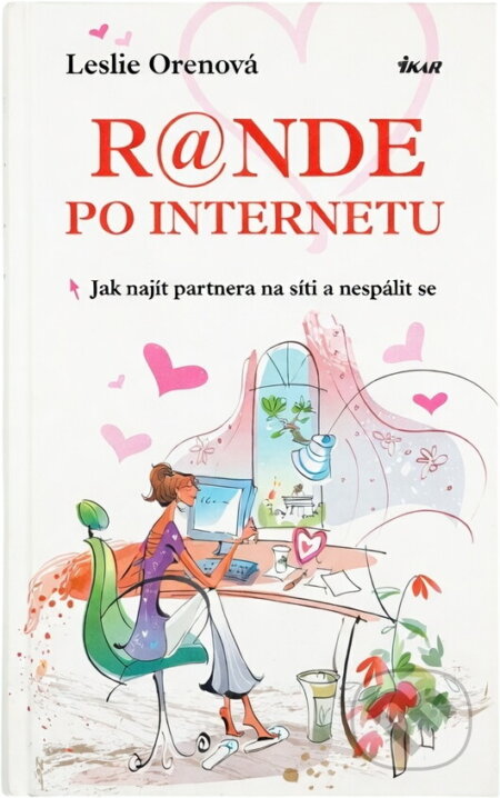 Kniha: R@nde po internetu (Leslie Oren). Ikar, 2008