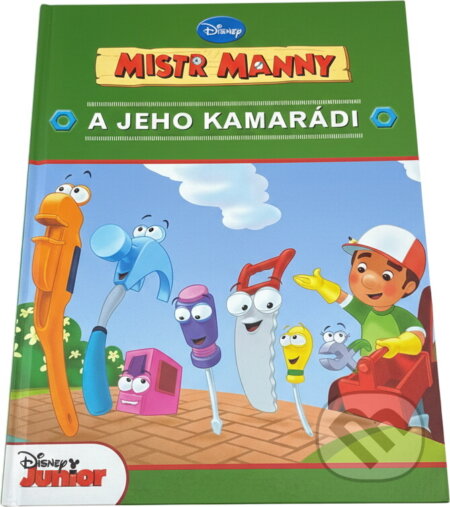 Kniha: Mistr Manny a jeho kamarádi [CZ] (Disney Walt a Walt Disney). , 2011