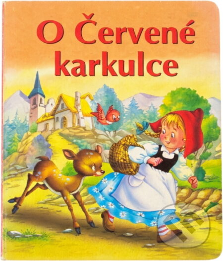 Kniha: O Červené Karkulce [CZ] (Ottovo nakladatelství). Ottovo nakladatelství, 2004