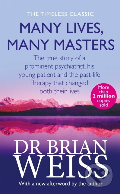 Many Lives, Many Masters - Brian Weiss