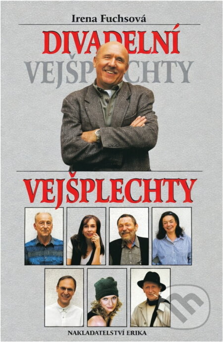 Kniha: Divadelní vejšplechty (Irena Fuchsová). 