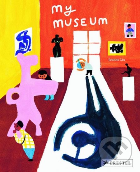 My Museum - Joanne Liu - kniha z kategorie Naučné knihy