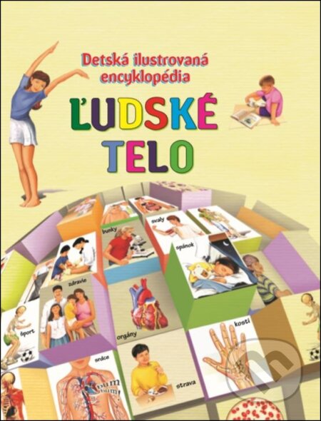 Detská obrázková encyklopédia: Ľudské telo, SUN, 2018