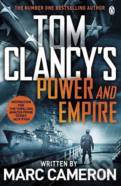 Tom Clancy&#039;s Power and Empire - Marc Cameron, Penguin Books, 2018