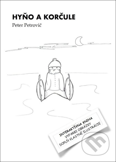 Hyňo a korčule - Peter Petrovič, Dali-BB, 2018