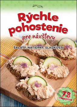 Rýchle pohostenie pre návštevy - Zoltán Liptai, Foni book, 2018