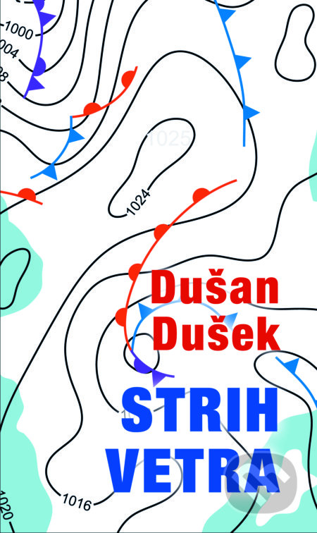 Strih vetra - Dušan Dušek, 2018