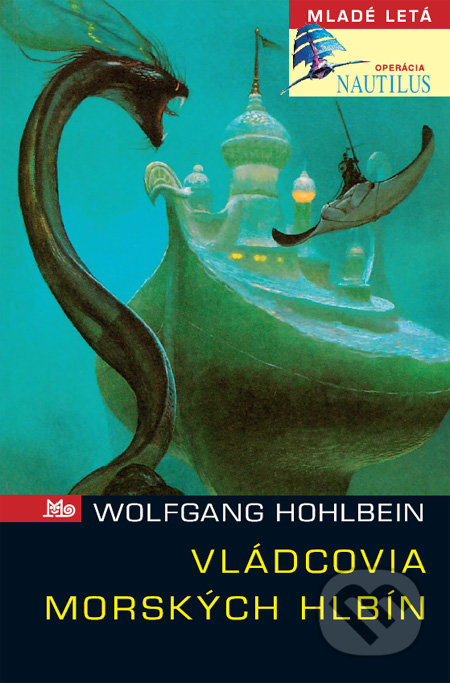Vládcovia morských hlbín - Wolfgang Hohlbein, Slovenské pedagogické nakladateľstvo - Mladé letá, 2007