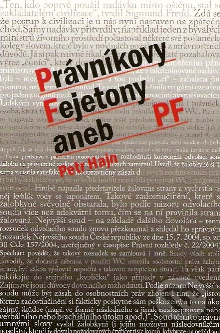 Právníkovy fejetony aneb PF - Petr Hajn - kniha z kategorie Beletrie