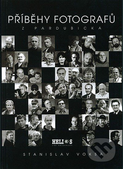 Příběhy fotografů z Pardubicka - Stanislav Voksa, MAYDAY publishing, 2007