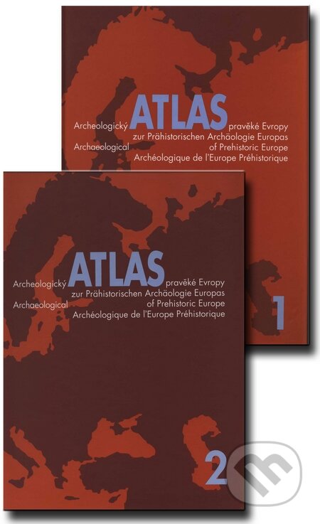 Archeologický atlas pravěké Evropy - Miroslav Buchvaldek, Lubomír Košnar, Andreas Lippert, Karolinum, 2007