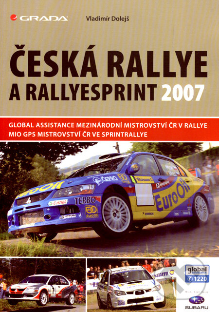 Česká rallye a rallyesprint 2007 - Vladimír Dolejš, Grada, 2008