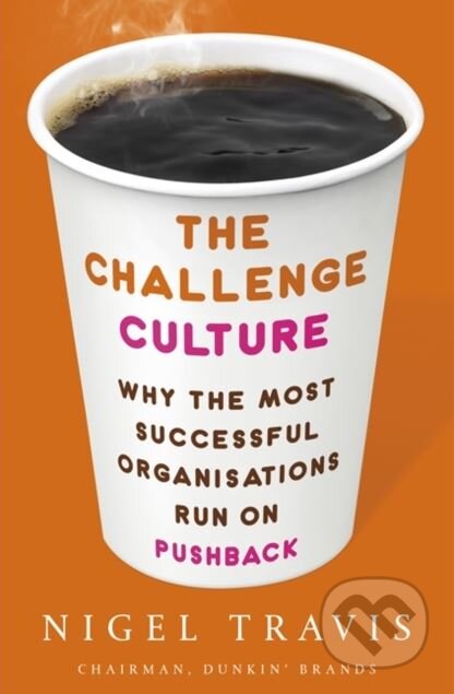 The Challenge Culture - Nigel Travis - kniha z kategorie Investování