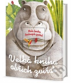 Velká kniha obřích zvířat/Malá kniha drobných zvířat - Cristina M. Banfi, Edice knihy Omega, 2018