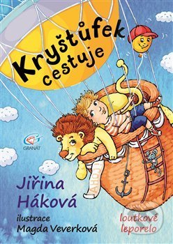 Kryštůfek cestuje - Jiřina Háková, Magda Veverková Hrnčířová (ilustrácie), Granát, 2018