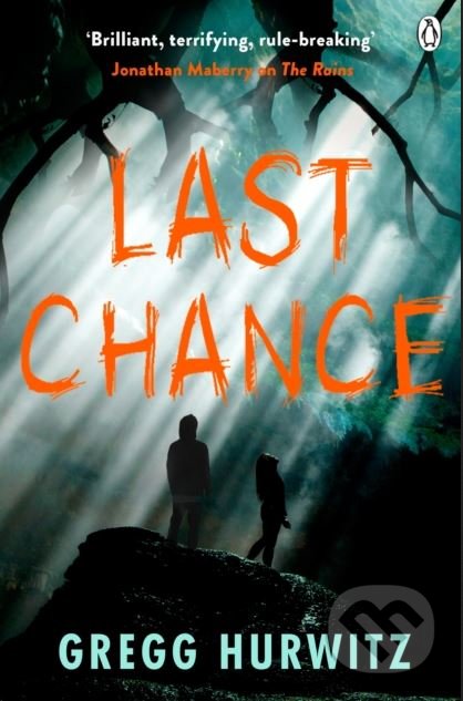 Last Chance - Gregg Hurwitz, Penguin Books, 2018