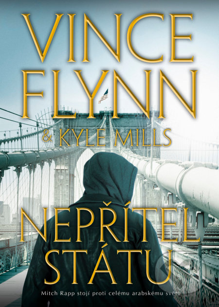 Nepřítel státu - Vince Flynn, Kyle Mills, BB/art, 2018