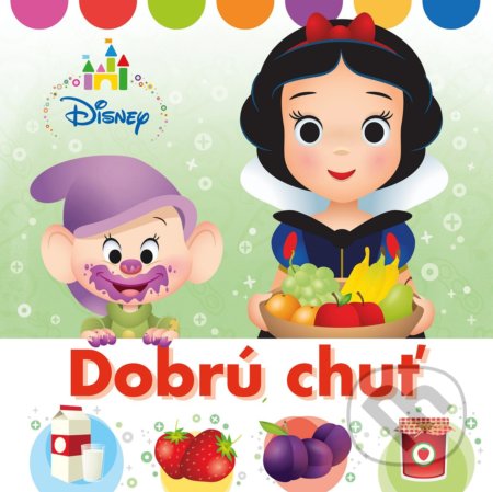 Disney: Dobrú chuť! - kniha z kategorie Pro děti