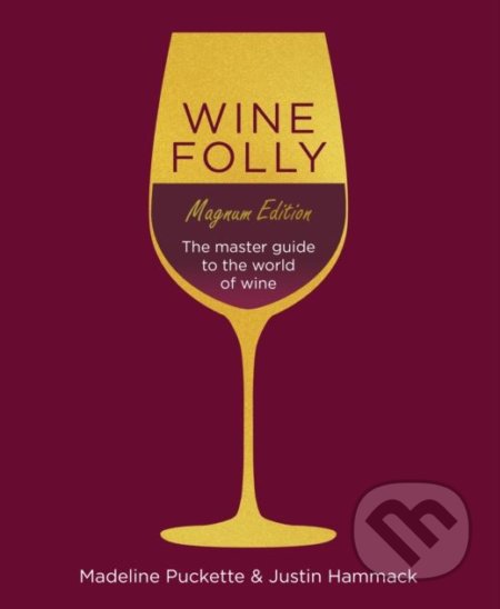 Wine Folly (The Master Guide to the World of Wine) - kniha z kategorie Podle potraviny