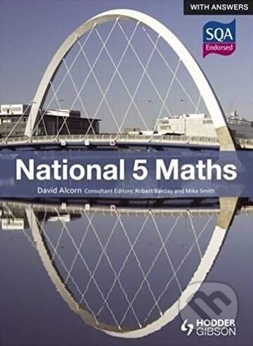 Kniha: National 5 Maths with Answers (David Alcorn). Hodder and Stoughton, 2013