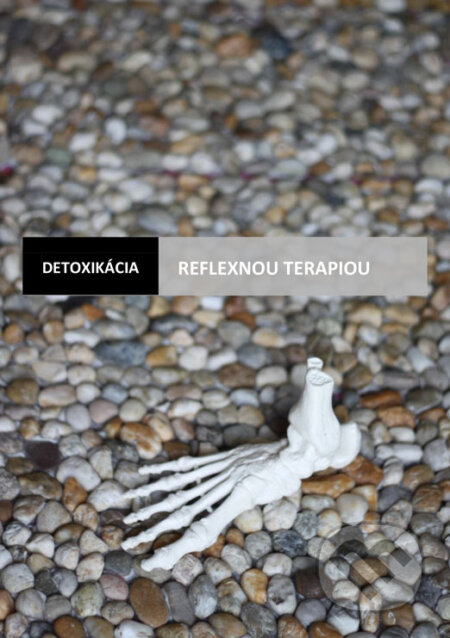 Detoxikácia reflexnou terapiou - Jana Jašková, eLearningAcademy